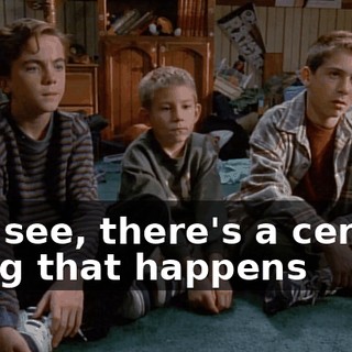 You see, there's a certain thing that happens