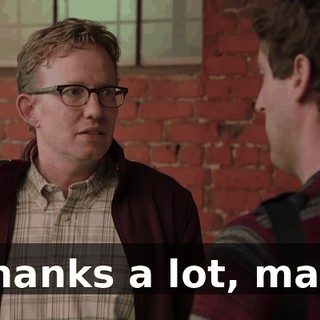 Thanks a lot, man.