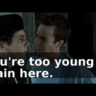 You're too young to train here.