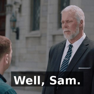Well, Sam.