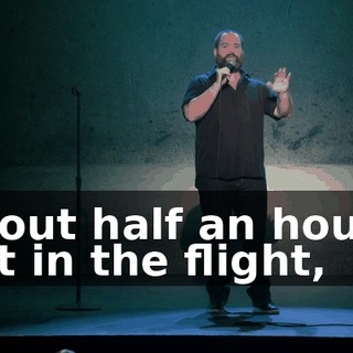 About half an hour's left in the flight,