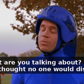- What are you talking about? - You thought no one would discover