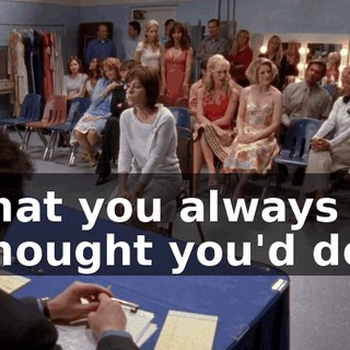 that you always thought you'd do.