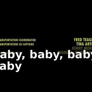 ♪ Baby, baby, baby, baby ♪
