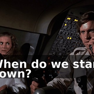 When do we start down?