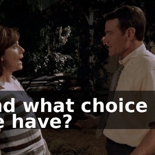 And what choice do we have?