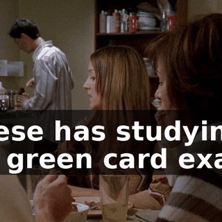 Reese has studying for green card exam.