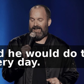 And he would do this every day.