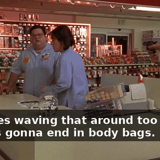 He likes waving that around too much. This is gonna end in body bags.