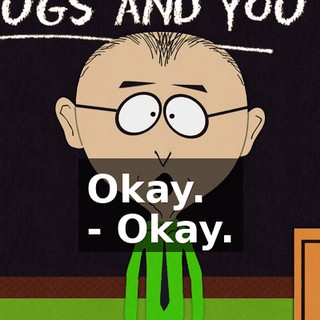 Okay. - Okay.
