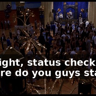 All right, status check. Where do you guys stand?