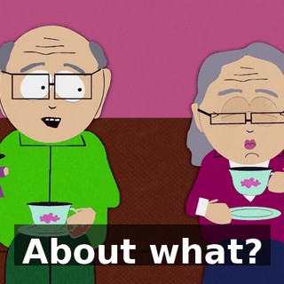 About what?