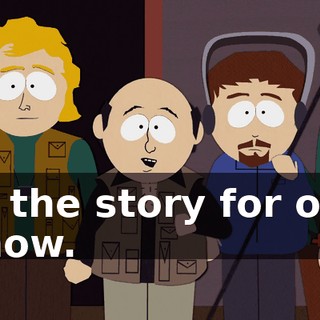 of the story for our show.