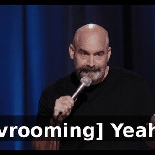 [vrooming] Yeah.