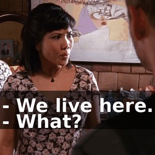- We live here. - What?
