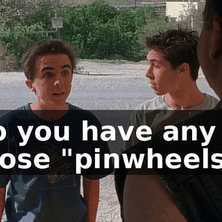 Do you have any of those "pinwheels"?