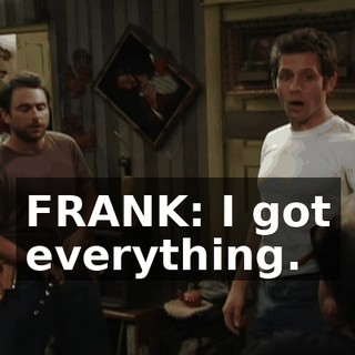 FRANK: I got everything.