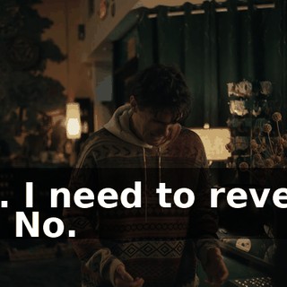 - I... I need to reverse it. - No.