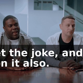 I get the joke, and I'm in on it also.