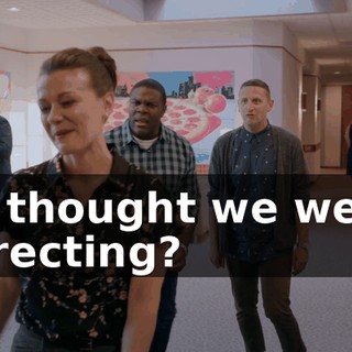 - I thought we were directing?