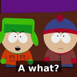 A what?