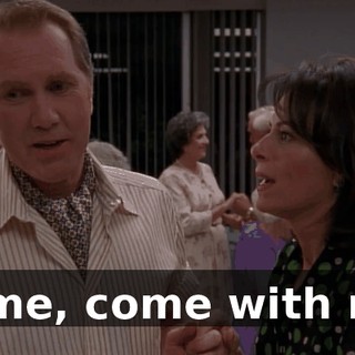 Come, come with me.
