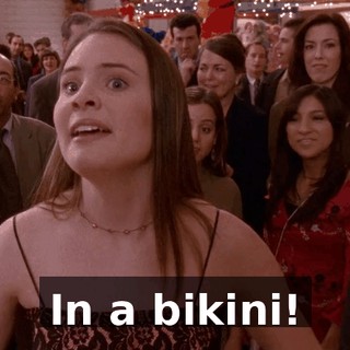 In a bikini!