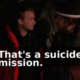 That's a suicide mission.