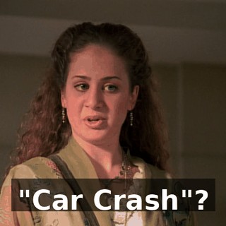 "Car Crash"?