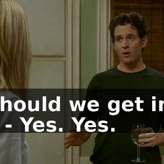 - Should we get into it? - Yes. Yes.