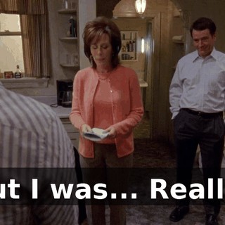 But I was... Really?