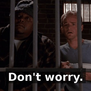 Don't worry.