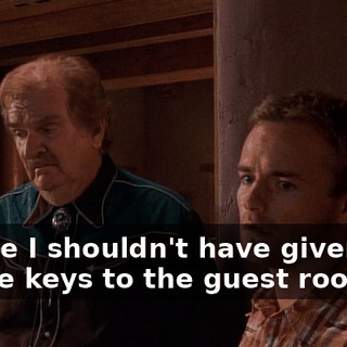 Maybe I shouldn't have given him all the keys to the guest rooms.
