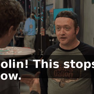 Colin! This stops, now.
