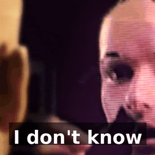 ♪ I don't know ♪