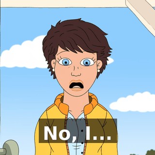 No, I...