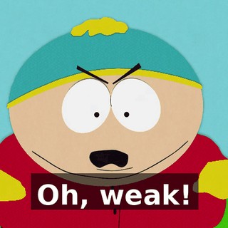 Oh, weak!