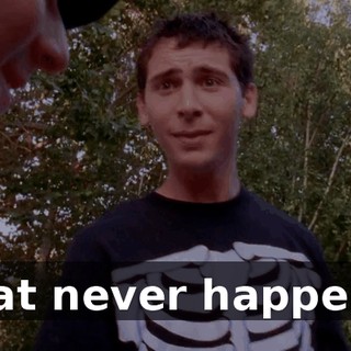 That never happens!