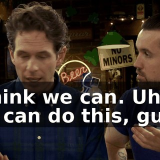 I think we can. Uh, we can do this, guys.