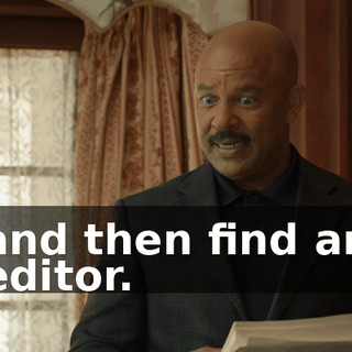 and then find an editor.