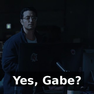 Yes, Gabe?