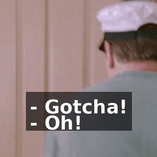 - Gotcha! - Oh!