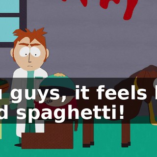 You guys, it feels like cold spaghetti!