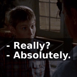 - Really? - Absolutely.