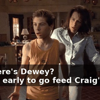 - Where's Dewey? - Left early to go feed Craig's cat.
