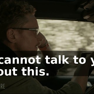 - I cannot talk to you about this.