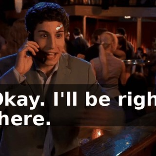 Okay. I'll be right there.