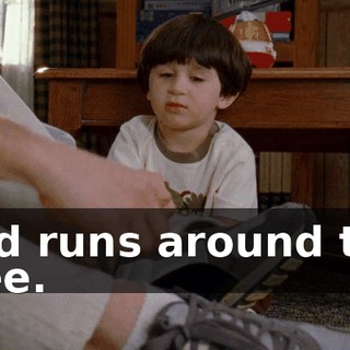 and runs around the tree.