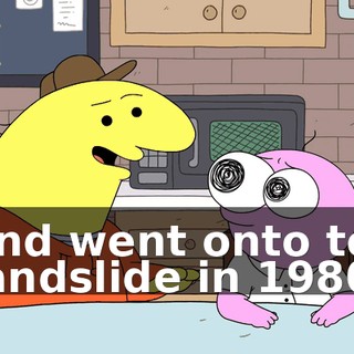 and went onto to landslide in 1980.