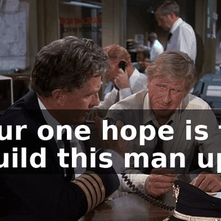 Our one hope is to build this man up.